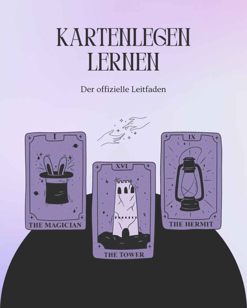Eine Anleitung zum Lernen des Kartenlegens